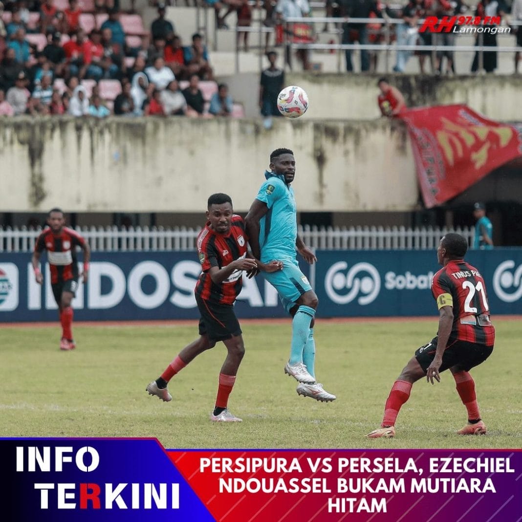 Persipura vs Persela, Ezechiel NDouassel Bukamkan Mutiara Hitam